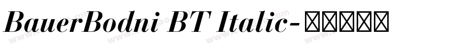 BauerBodni BT Italic字体转换